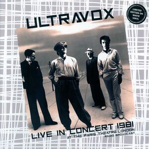 Ultravox - Live In Concert 1981: At The Paris Theatre London (white vinyl) - Vin